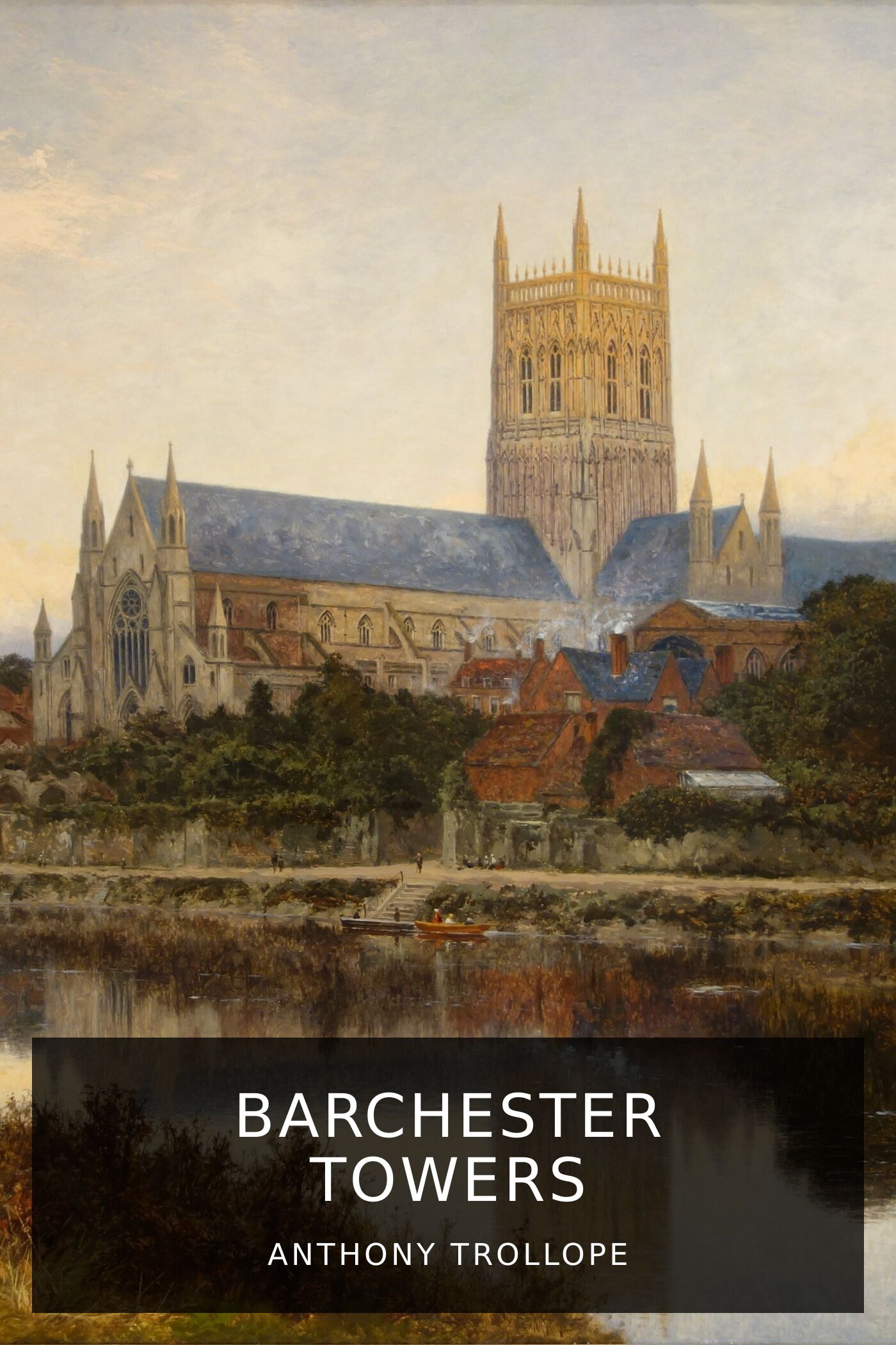 anthony-trollope_barchester-towers-2.jpeg