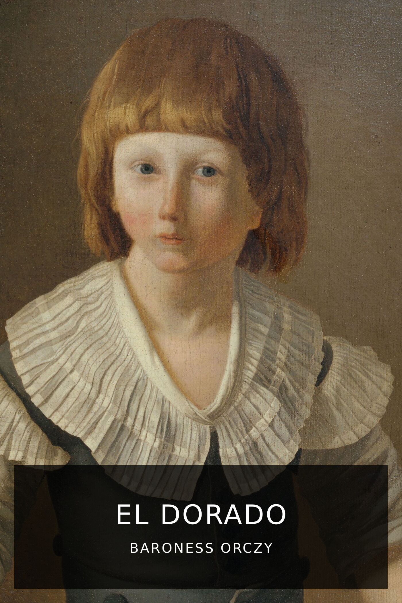 baroness-orczy_el-dorado-2.jpeg