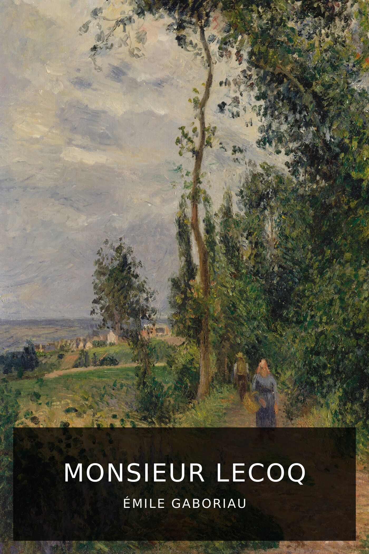 emile-gaboriau_monsieur-lecoq_laura-e-kendall-2.jpeg