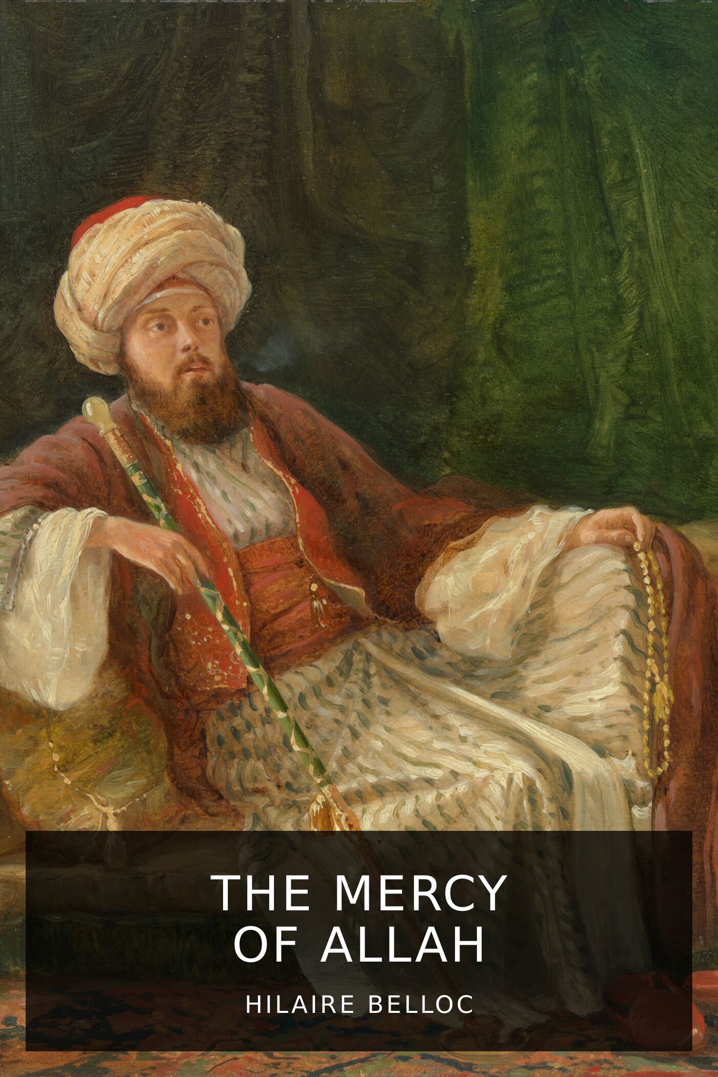hilaire-belloc_the-mercy-of-allah-2.jpeg