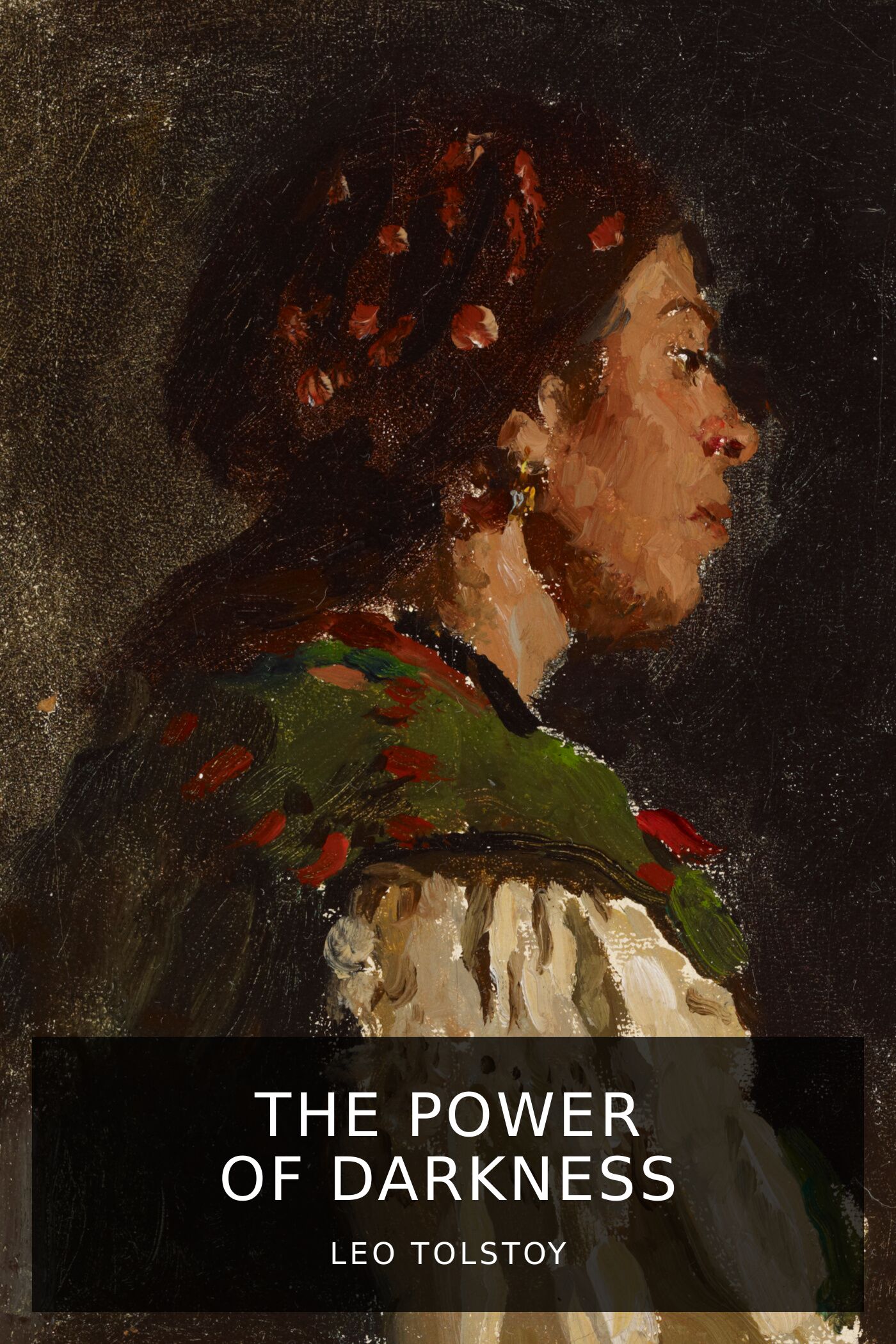 leo-tolstoy_the-power-of-darkness_louise-maude_aylmer-maude-2.jpeg