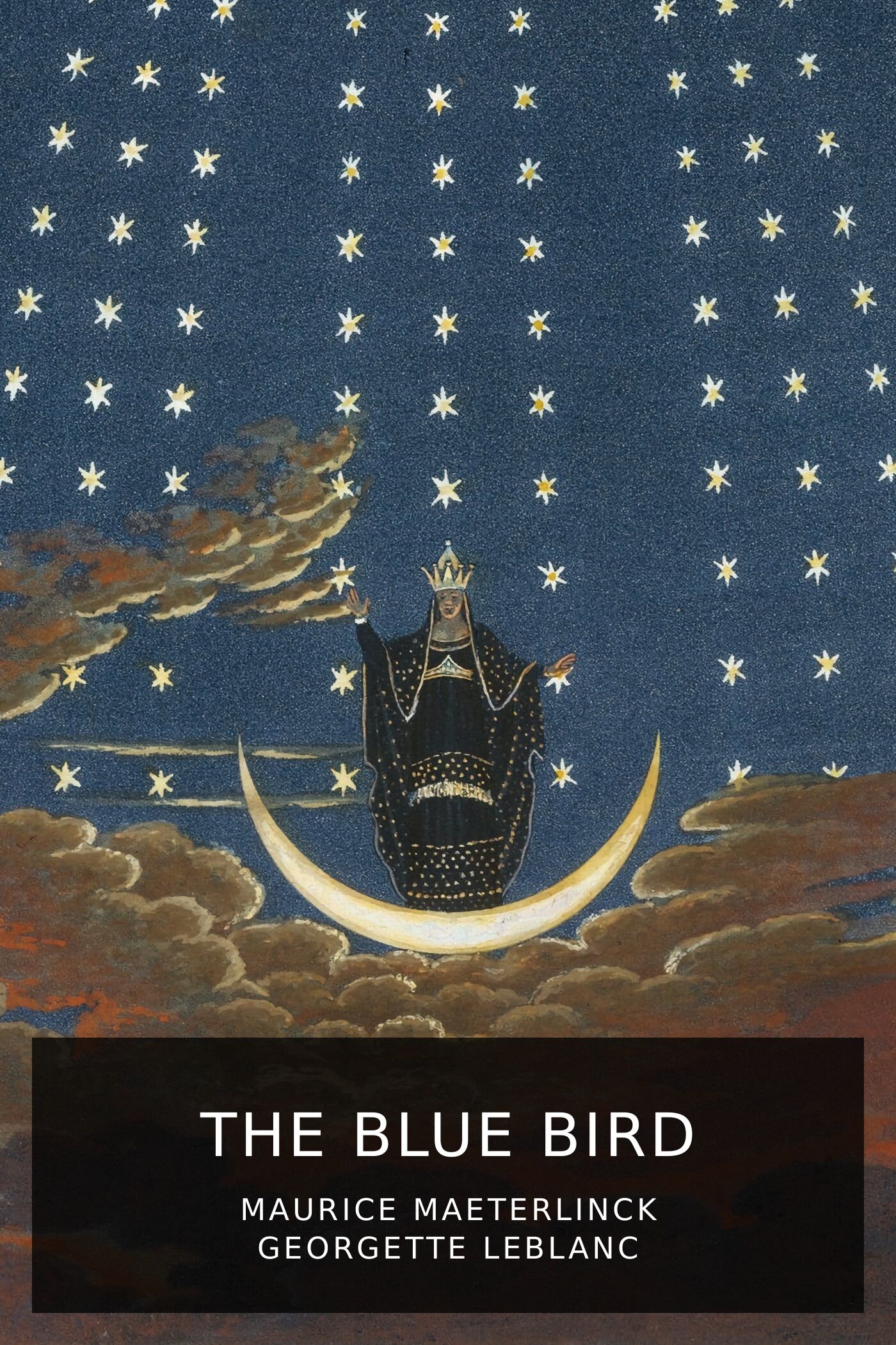 maurice-maeterlinck_georgette-leblanc_the-blue-bird_alexander-teixeira-de-mattos-2.jpeg