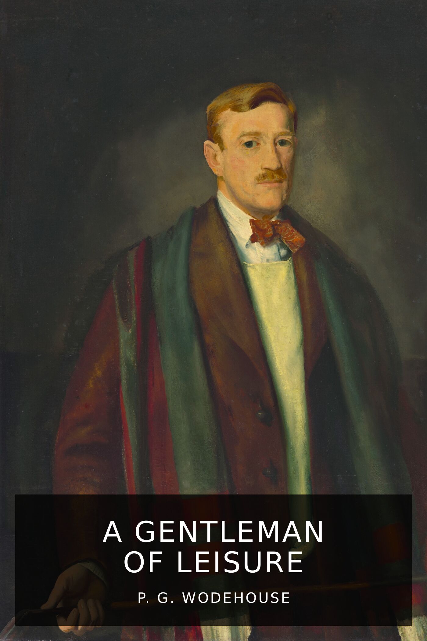 p-g-wodehouse_a-gentleman-of-leisure-2.jpeg